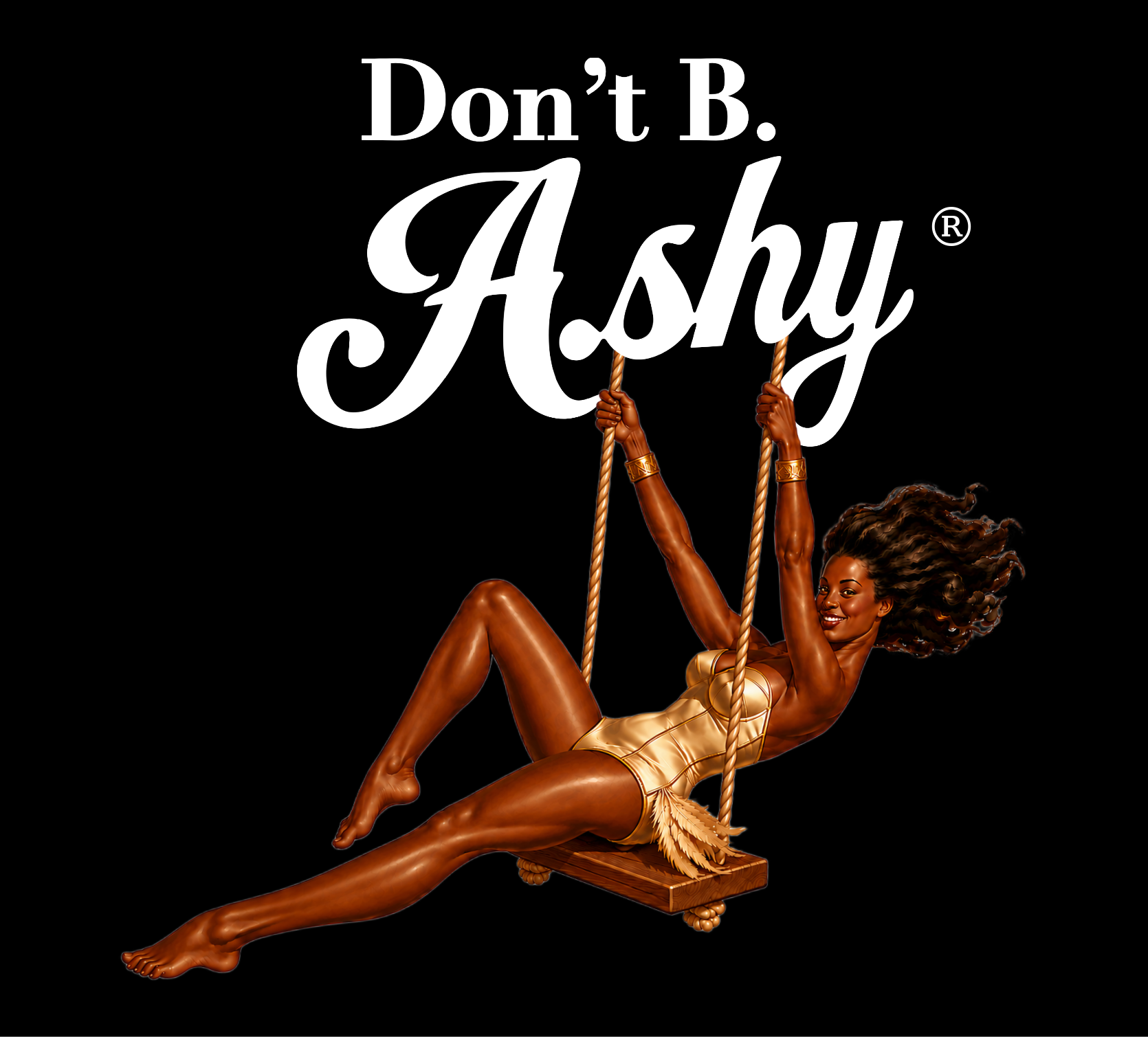 Don't B. Ashy® logo with the brand's pin-up, a Black woman in a gold satin suit, swinging from the word Ashy